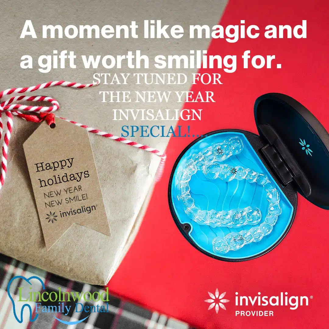 Unveiling Magic: Lincolnwood Family Dental’s New Year Invisalign Special!